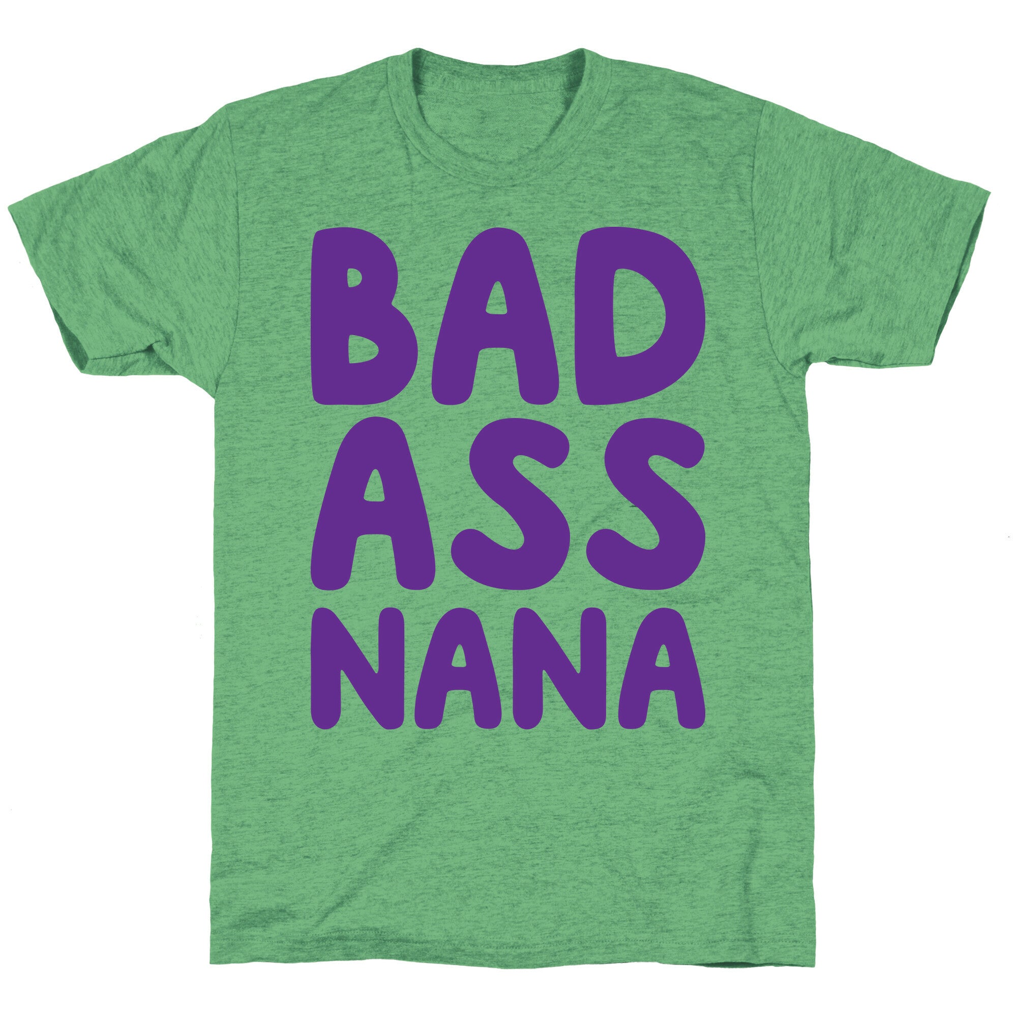 Badass Nana Unisex Triblend Tee